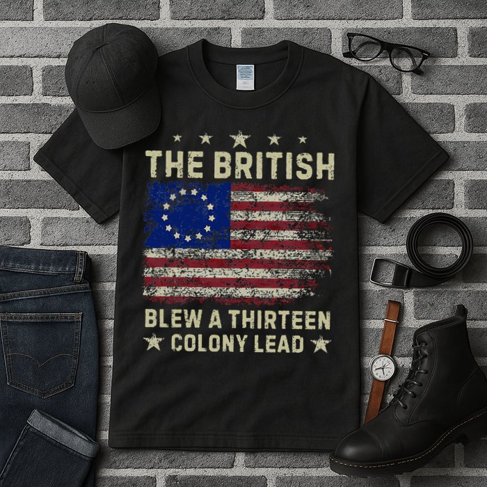 The British Blew A 13 Colony Lead Funny 4th Of July Tall T-Shirt