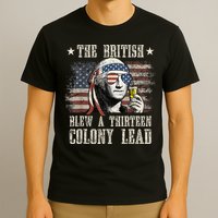 The British Blew A 13 Colony Lead Funny 4th Of July T-Shirt