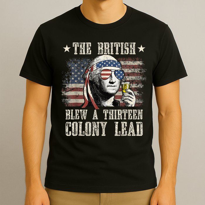 The British Blew A 13 Colony Lead Funny 4th Of July T-Shirt
