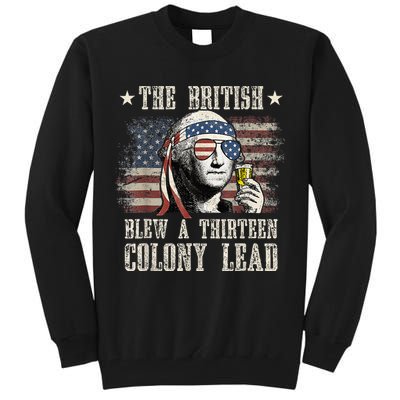 The British Blew A 13 Colony Lead Funny 4th Of July Tall Sweatshirt