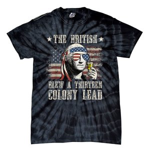 The British Blew A 13 Colony Lead Funny 4th Of July Tie-Dye T-Shirt