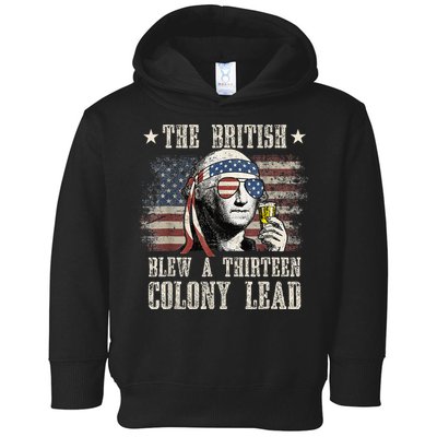 The British Blew A 13 Colony Lead Funny 4th Of July Toddler Hoodie