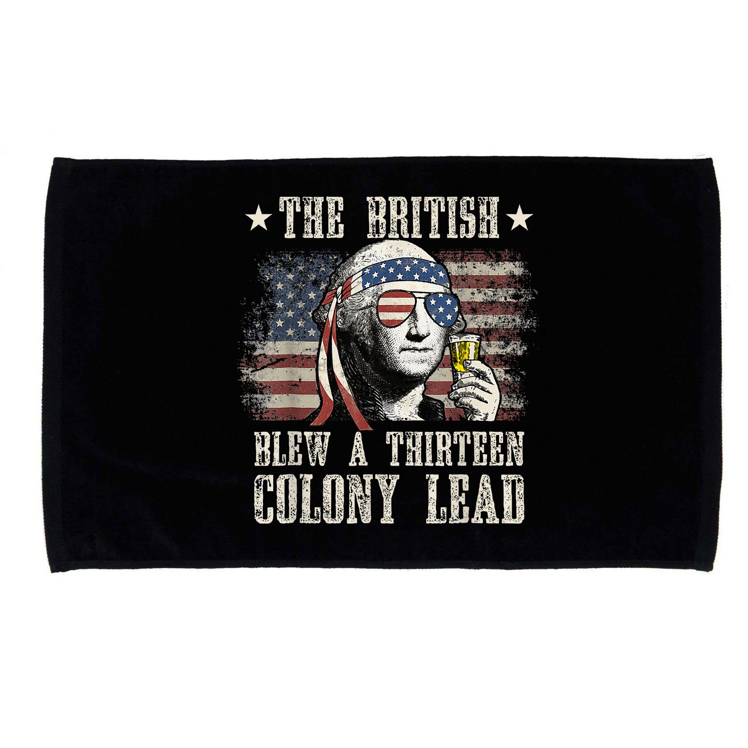 The British Blew A 13 Colony Lead Funny 4th Of July Microfiber Hand Towel