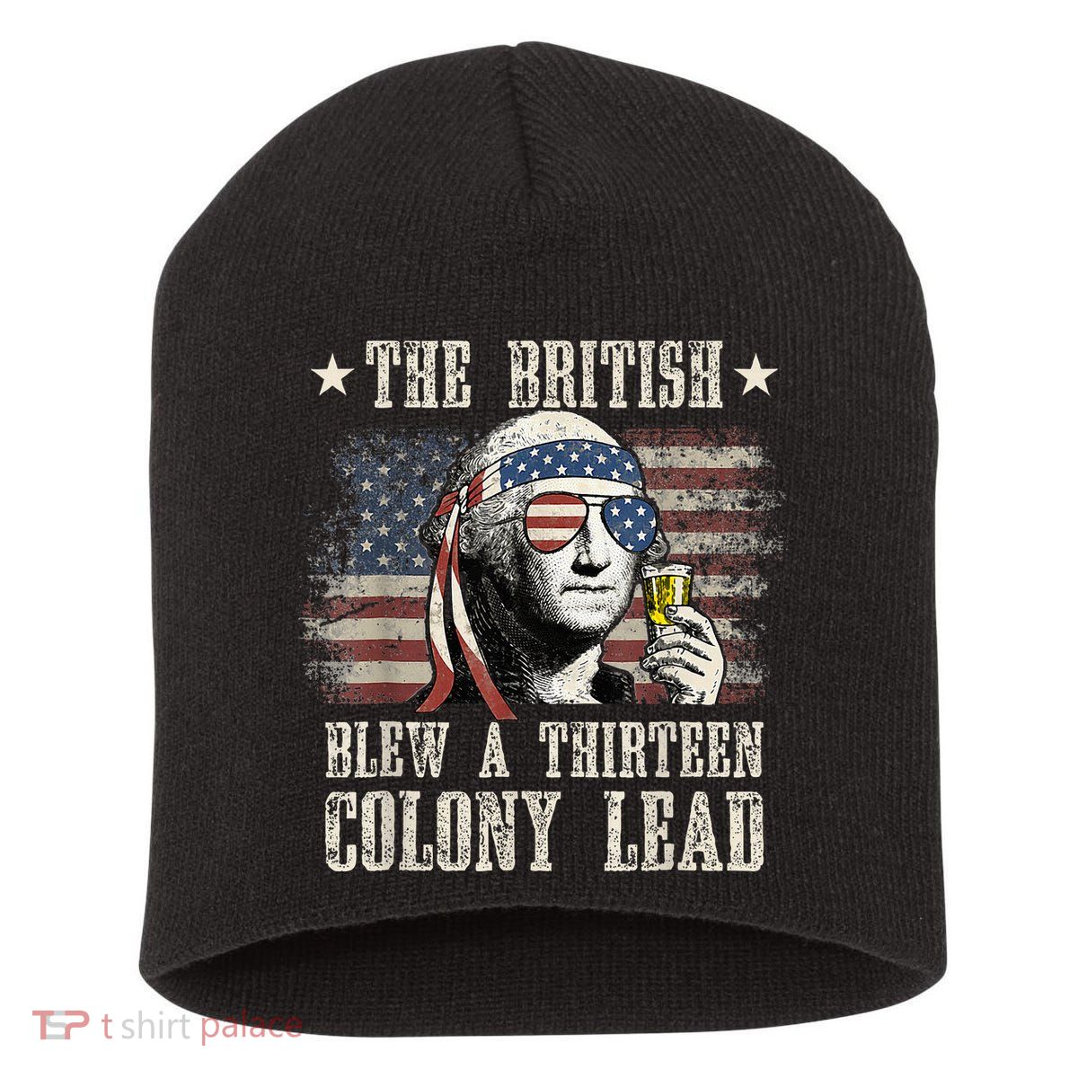 The British Blew A 13 Colony Lead Funny 4th Of July Short Acrylic Beanie