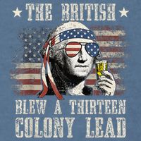 The British Blew A 13 Colony Lead Funny 4th Of July Garment-Dyed Sweatshirt