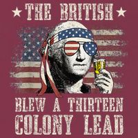 The British Blew A 13 Colony Lead Funny 4th Of July 16oz Travel Tumbler