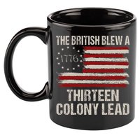 The British Blew A 13 Colony Lead Funny 4th Of July 11oz C Handle Ceramic Mug