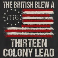 The British Blew A 13 Colony Lead Funny 4th Of July Tumbler