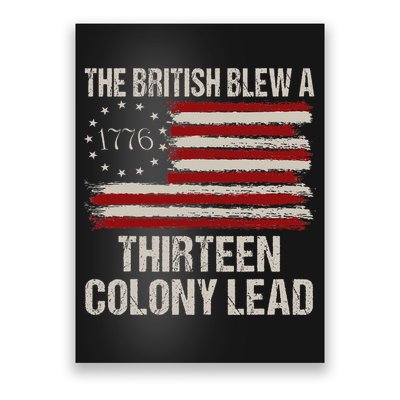 The British Blew A 13 Colony Lead Funny 4th Of July Poster