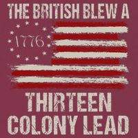 The British Blew A 13 Colony Lead Funny 4th Of July 16oz Travel Tumbler