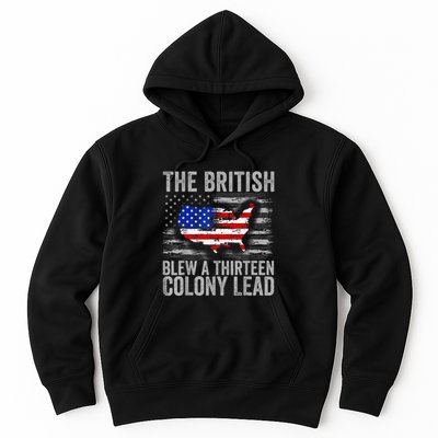 The British Blew A 13 Colony Lead Funny 4th Of July Hoodie