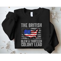 The British Blew A 13 Colony Lead Funny 4th Of July Sweatshirt