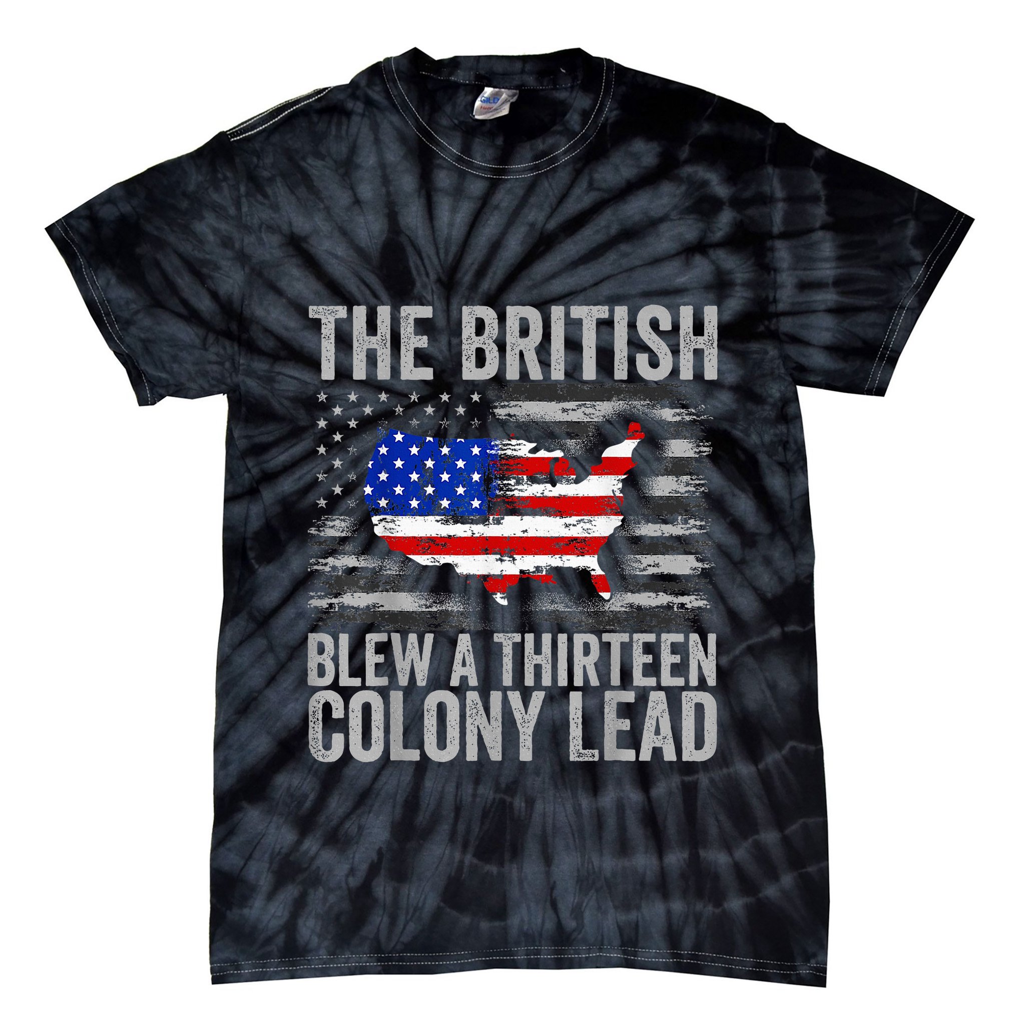 The British Blew A 13 Colony Lead Funny 4th Of July Tie-Dye T-Shirt