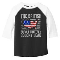 The British Blew A 13 Colony Lead Funny 4th Of July Toddler Fine Jersey T-Shirt