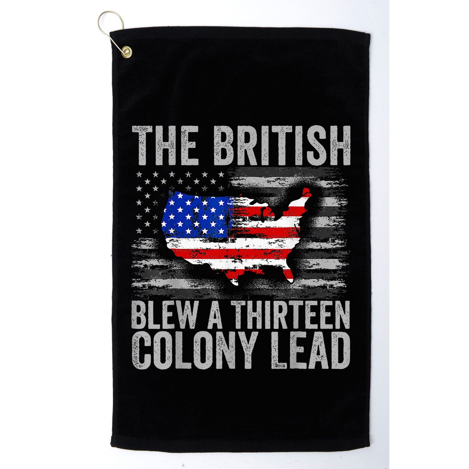 The British Blew A 13 Colony Lead Funny 4th Of July Golf Towel