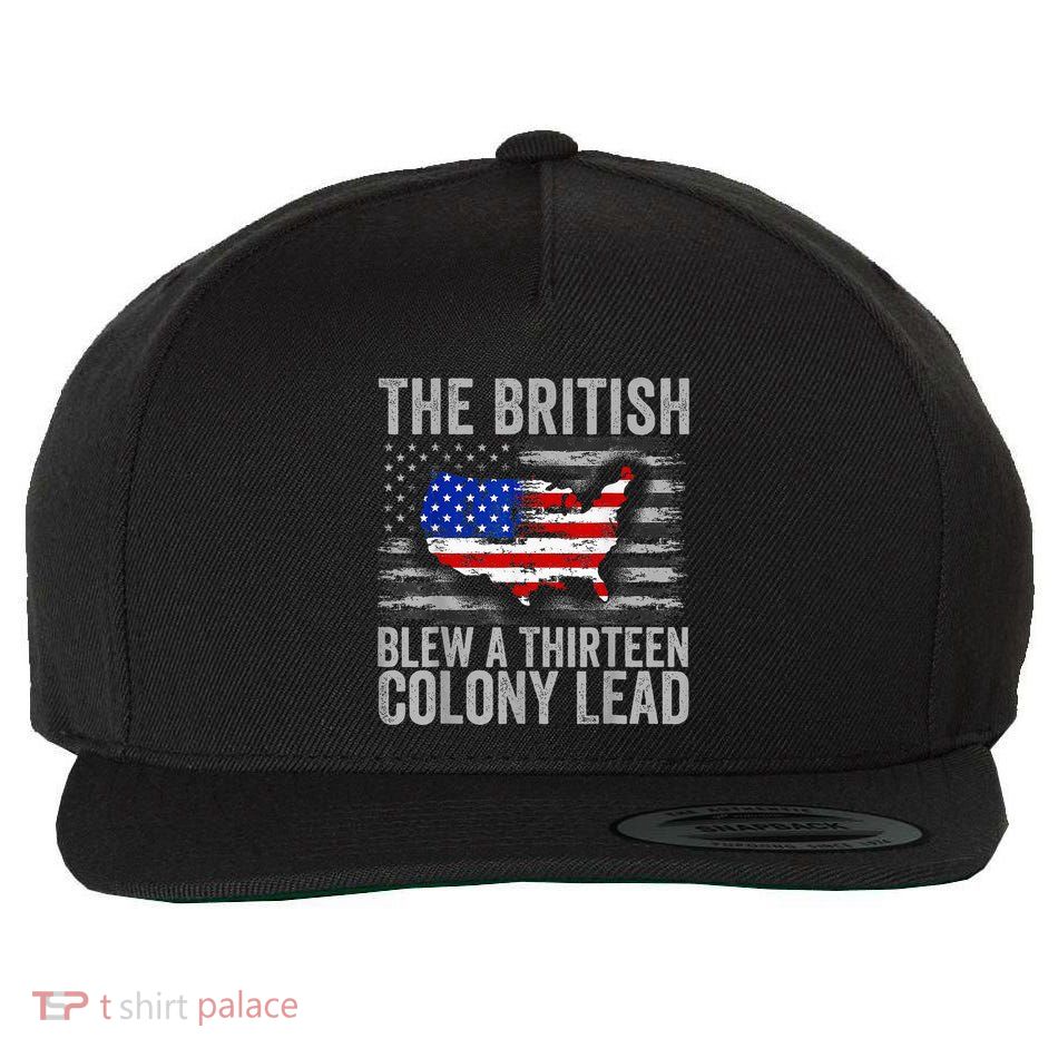 The British Blew A 13 Colony Lead Funny 4th Of July Wool Snapback Cap