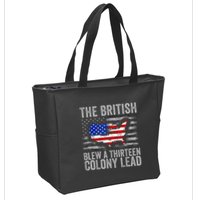 The British Blew A 13 Colony Lead Funny 4th Of July Zip Tote Bag