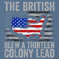 The British Blew A 13 Colony Lead Funny 4th Of July Garment-Dyed Sweatshirt