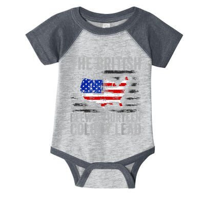 The British Blew A 13 Colony Lead Funny 4th Of July Infant Baby Jersey Bodysuit