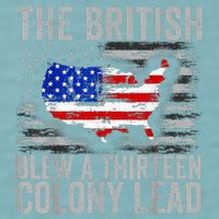 The British Blew A 13 Colony Lead Funny 4th Of July Sueded Cloud Jersey T-Shirt