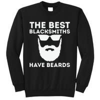 The Best Blacksmiths Have Beards Sweatshirt