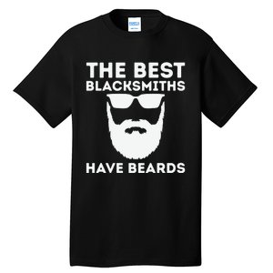 The Best Blacksmiths Have Beards Tall T-Shirt