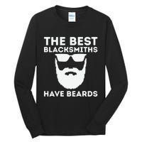 The Best Blacksmiths Have Beards Tall Long Sleeve T-Shirt