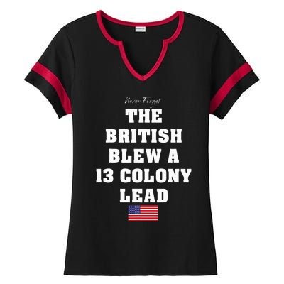 The British Blew A Thirteen Colony Lead Ladies Halftime Notch Neck Tee