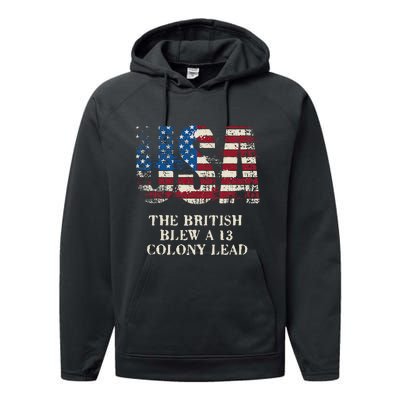 The British Blew A 13 Colony Lead Funny 4th Of July Performance Fleece Hoodie