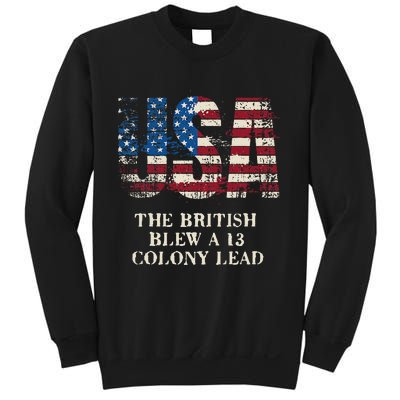 The British Blew A 13 Colony Lead Funny 4th Of July Sweatshirt