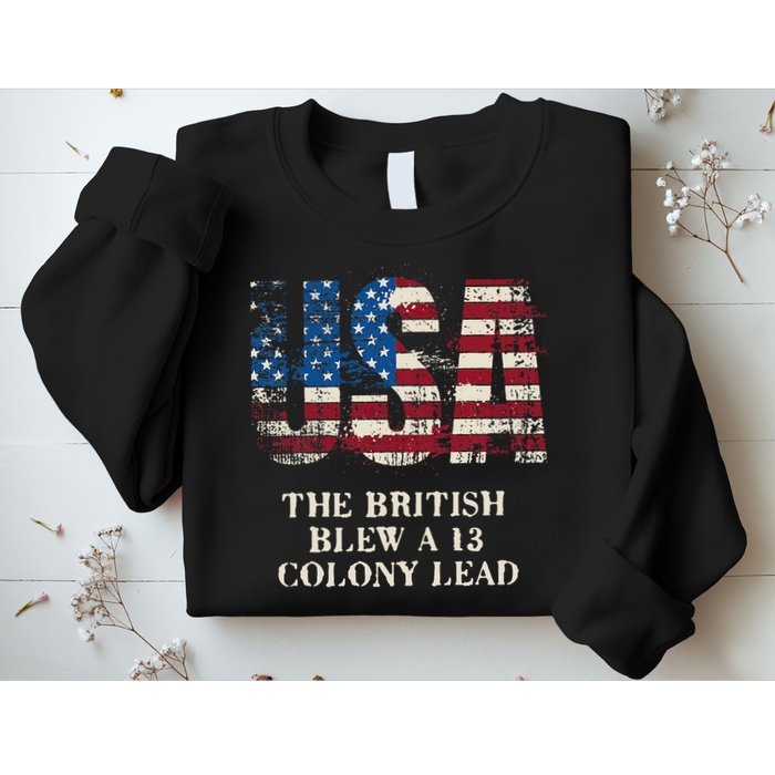 The British Blew A 13 Colony Lead Funny 4th Of July Sweatshirt