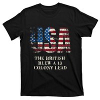 The British Blew A 13 Colony Lead Funny 4th Of July T-Shirt