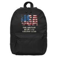 The British Blew A 13 Colony Lead Funny 4th Of July 16 in Basic Backpack