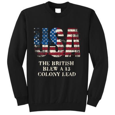 The British Blew A 13 Colony Lead Funny 4th Of July Tall Sweatshirt