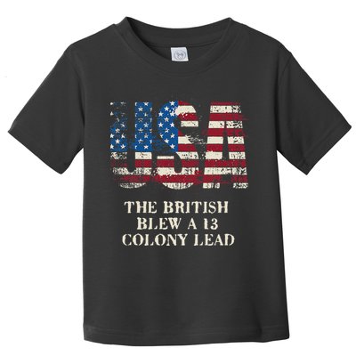 The British Blew A 13 Colony Lead Funny 4th Of July Toddler T-Shirt