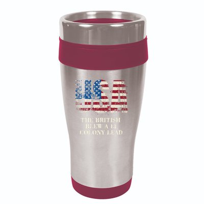 The British Blew A 13 Colony Lead Funny 4th Of July 16oz Travel Tumbler