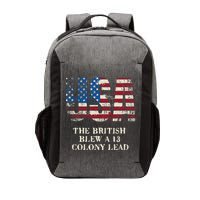 The British Blew A 13 Colony Lead Funny 4th Of July Vector Backpack
