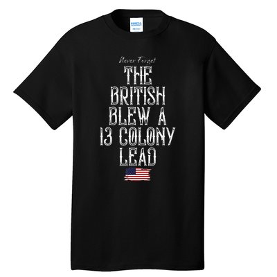 The British Blew A 13 Colony Lead Tall T-Shirt