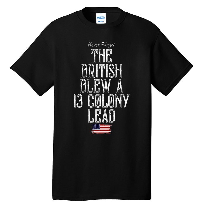 The British Blew A 13 Colony Lead Tall T-Shirt