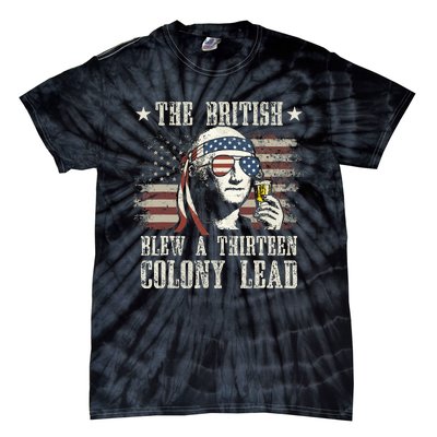 The British Blew A 13 Colony Lead George Washington 4th Of July Tie-Dye T-Shirt