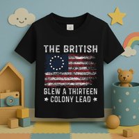 The British Blew A 13 Colony Lead Toddler T-Shirt
