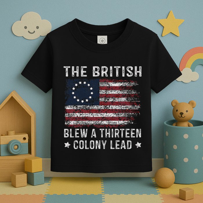 The British Blew A 13 Colony Lead Toddler T-Shirt
