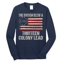 The British Blew A 13 Colony Lead Funny 4th Of July Funny Long Sleeve Shirt