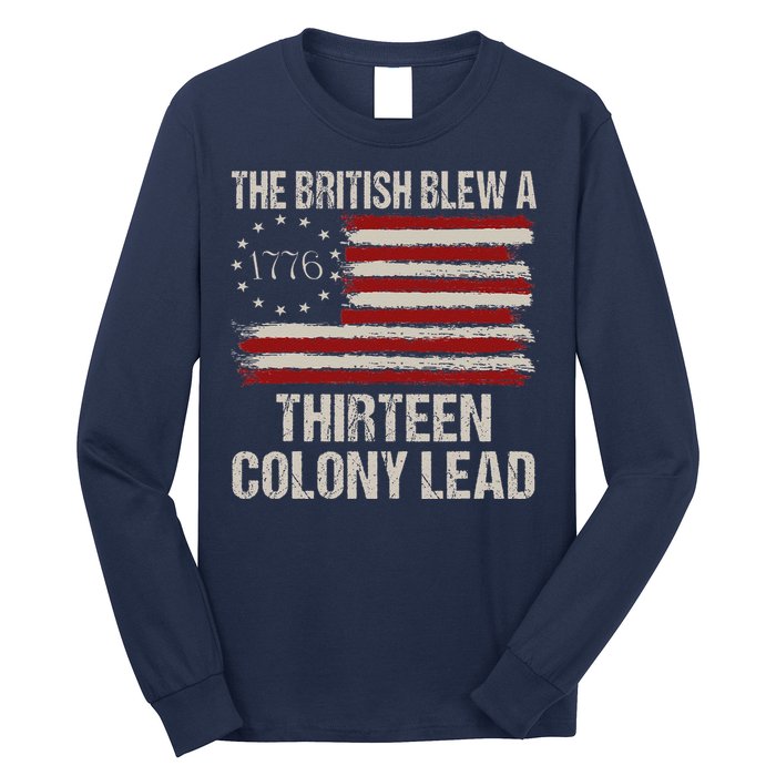 The British Blew A 13 Colony Lead Funny 4th Of July Funny Long Sleeve Shirt