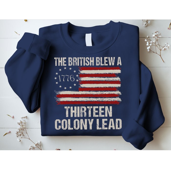 The British Blew A 13 Colony Lead Funny 4th Of July Funny Sweatshirt