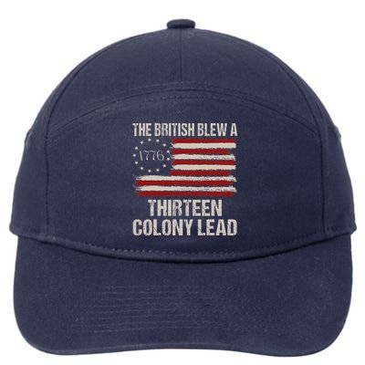 The British Blew A 13 Colony Lead Funny 4th Of July Funny 7-Panel Snapback Hat