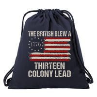 The British Blew A 13 Colony Lead Funny 4th Of July Funny Drawstring Bag
