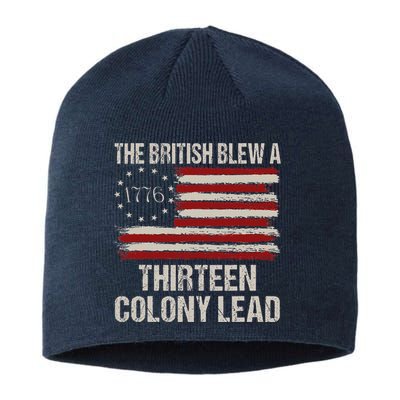 The British Blew A 13 Colony Lead Funny 4th Of July Funny Sustainable Beanie