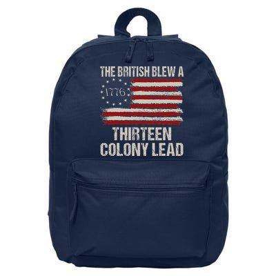 The British Blew A 13 Colony Lead Funny 4th Of July Funny 16 in Basic Backpack