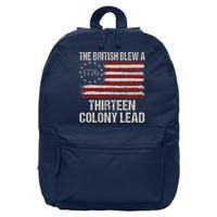 The British Blew A 13 Colony Lead Funny 4th Of July Funny 16 in Basic Backpack
